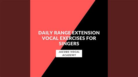 Daily Range Extension Vocal Exercises For Singers Youtube Music