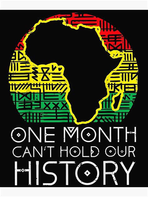 One Month Cant Hold Our History Pan African Black History T Shirt