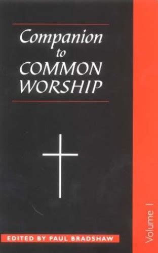 A Companion To Common Worship By Dr Paul F Bradshaw Used