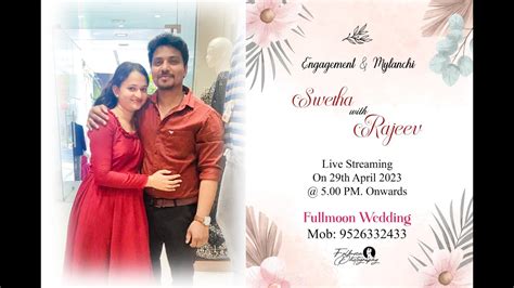 Engagement Mylanchi Swetha With Rajeev Youtube