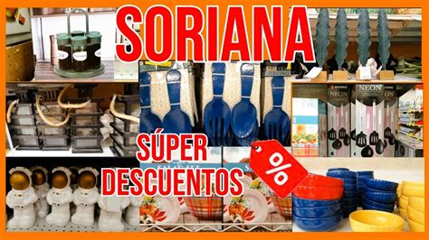 Recorrido En Soriana Novedades Y Muchos Descuentos En Decoraci N Y