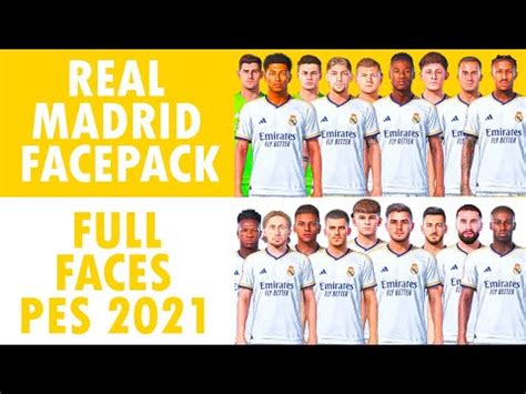 FACEPACK REAL MADRID PES 2021 FL24 CARAS REALES SIDER Pes2021