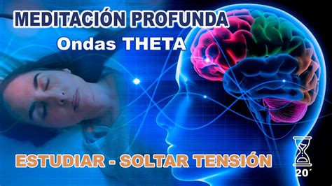 MEDITACION Profunda ONDAS THETA ESTUDIAR Y Soltar TENSION Y ESTRES