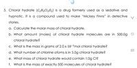 Answered 5 Chloral Hydrate C2H3C1302 Is A Bartleby