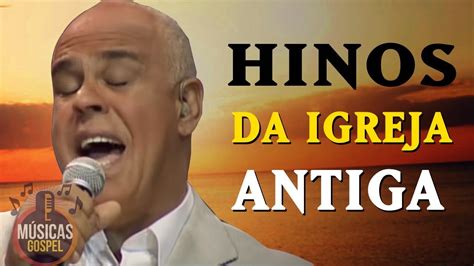 Hinos Da Igreja Antiga Que Não se Ouvem Mais Mattos Nascimento