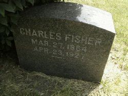 Charles Fisher M Morial Find A Grave