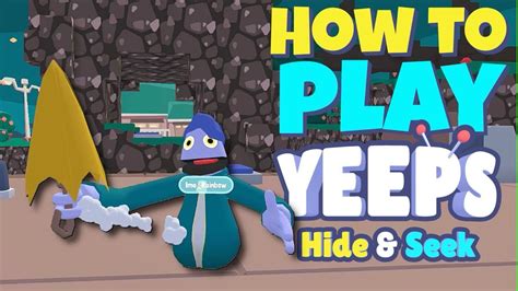 Yeeps Hide And Seek Tutorial Youtube