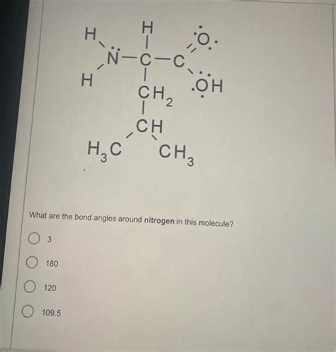 Solved What are the bond angles around nitrogen in this | Chegg.com