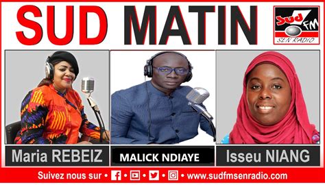 Sud Fm Direct Sud Matin Du Juin Sudfmsenradio