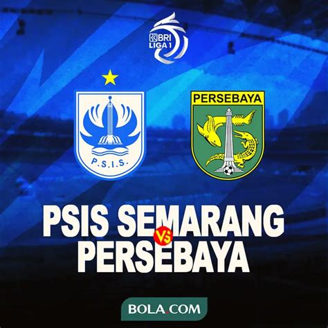 Live Streaming BRI Liga 1 PSIS Semarang Vs Persebaya Surabaya Di