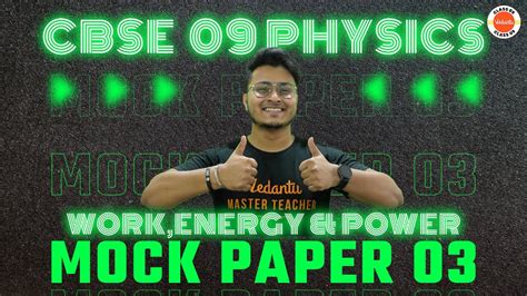 Work Energy And Power Class 9 Mock Test Cbse 9th Science Physics Chapter 2 Cbse Exam