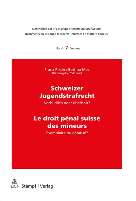 Schweizer Jugendstrafrecht Le Droit P Nal Des Mineurs Von Buch