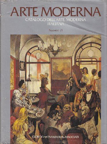 Amazon Catalogo Dell Arte Moderna Italiana N Books