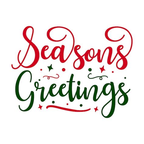 Premium Vector Seasons Greetings Hand Lettering Premium Vector Design