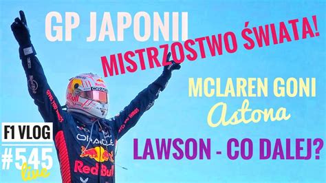 F1 Vlog 545 GP Japonii Red Bull mistrzem Świetny McLaren Spięcie w