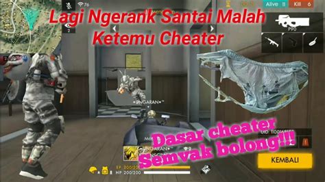 Lagi Ngerank Santai Malah Ketemu Cheater Free Fire Battleground YouTube