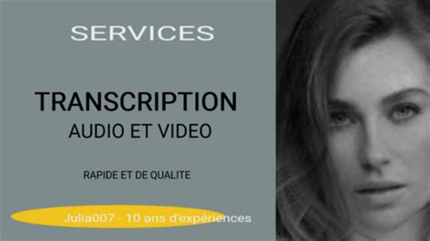 Je Vais Faire La Transcription Audio Ou Vid O De Votre Fichier Par Julia