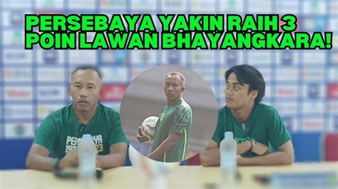 USTON NAWAWI YAKIN PERSEBAYA RAIH 3 POIN LAWAN BHAYANGKARA FC YouTube