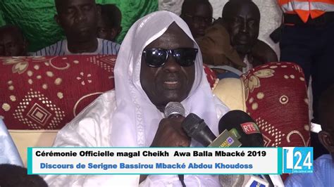 Cérémonie Officielle Magal Cheikh Awa Balla Mbacké 2019 Discours De S