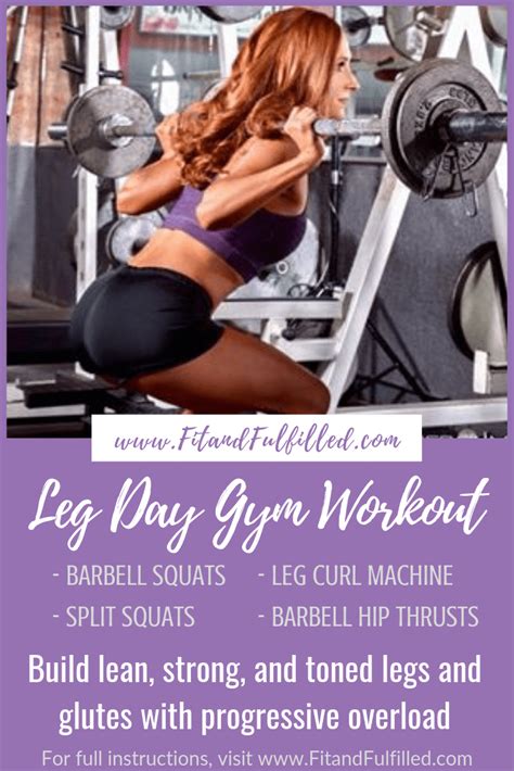 Leg Day Gym Workout To Build A Leaner Lower Body Fit And Fulfilled