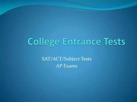 Ppt College Entrance Tests Powerpoint Presentation Free Download