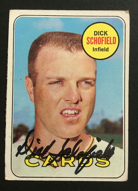 Dick Schofield Cardinals Signed 1969 Topps Baseball Card 18 Auto