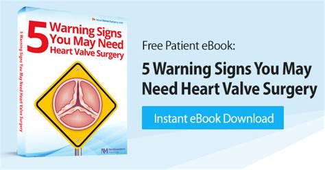 Free EBook 5 Warning Signs You May Need Heart Valve Surgery