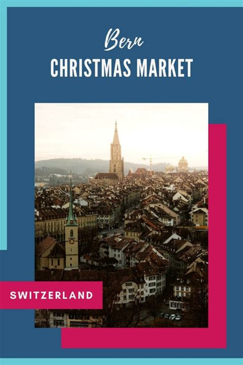 Bern Christmas Market 2024: Several Locations This Year