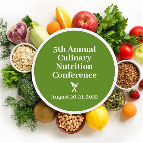 5th Annual Culinary Nutrition Conference Culinary Nutrition C