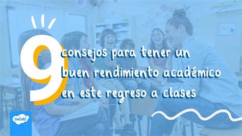 9 consejos para tener un buen rendimiento académico en este regreso a