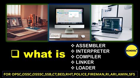 WHAT IS ASSEMBLER INTERPRETER COMPILER LINKER AND LOADER ASSEMBLER