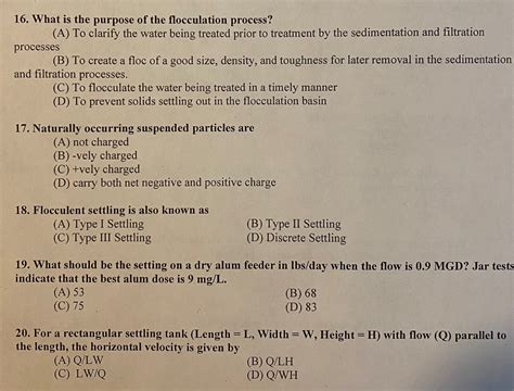 Solved 16. What is the purpose of the flocculation process? | Chegg.com