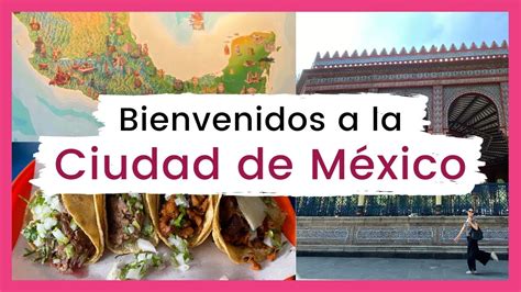 Descubre La Cdmx Conmigo Qu Esperar De La Ciudad De M Xico Youtube