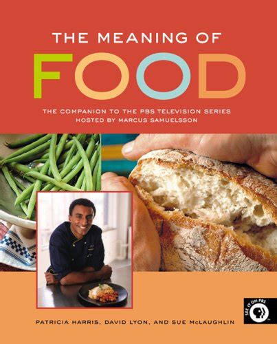 The Meaning Of Food By Mclaughlin Sue Lyon David Harris Patricia