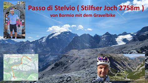 Passo Di Stelvio Stilfser Joch 2758m Von Bormio Mit Dem