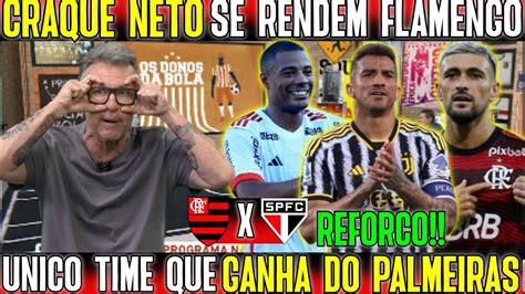 Craque Neto Se Rendeu Ao Flamengo Unico Time Que Ganha Do Flamengo