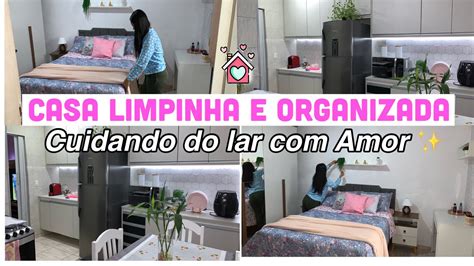 Limpeza E Organiza O Casa Limpinha E Organizada Cuidando Do Lar