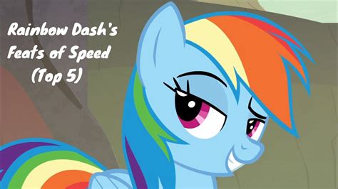 Rainbow Dashs Feats Of Speed Top 5 Youtube