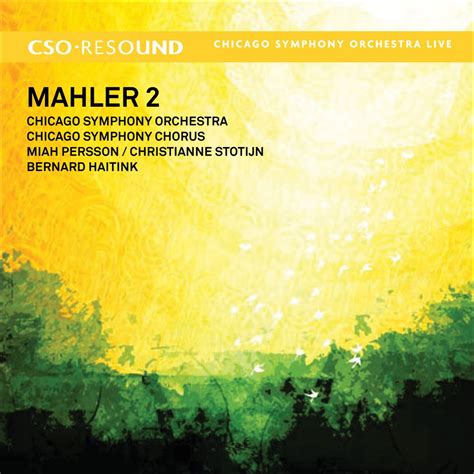 Mahler Symphony No 2 By Bernard Haitink Miah Persson Chicago