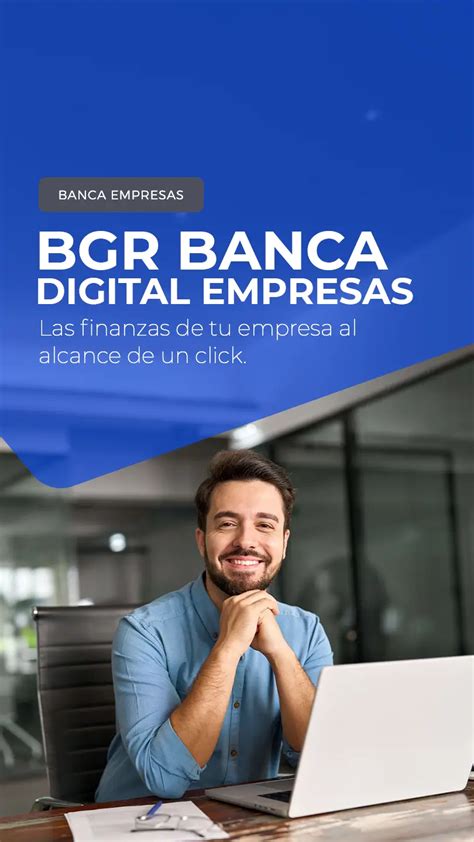 BGR Banco General Rumiñahui BGR Digital Empresas