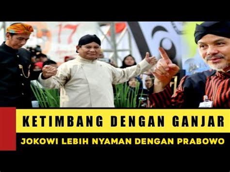 Pedas Abang Abang Sindir Keras Ganjar Pranowo Jokowi Lebih Nyaman