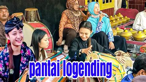 FIRDA APRIANI PANTAI LOGENDING KENDANG RAMPAK VERSI GENDING