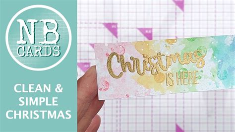 Clean And Simple Card Tutorial Christmas Is Here Youtube