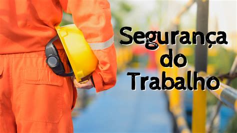 Importancia Da Segurança Do Trabalho REVOEDUCA