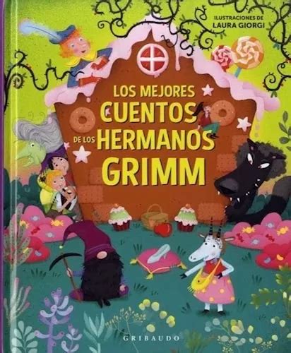 Los Mejores Cuentos De Los Hermanos Grimm Gribaudo Cuotas sin interés