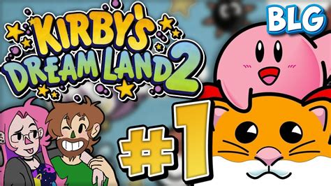 Lets Play Kirby S Dream Land 2 100 BLIND Part 1 New Best Friends