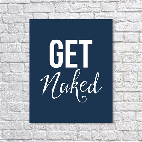 Bathroom Art Print Get Naked Funny Bathroom Art 5x7 8x10 Etsy Funny