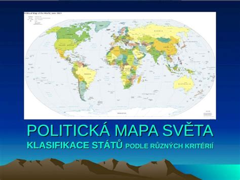 Ppt Politick Mapa Sv Ta Klasifikace St T Podle R Zn Ch Krit Ri