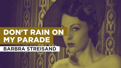 Prime Video Dont Rain On My Parade Al Estilo De Barbra Streisand