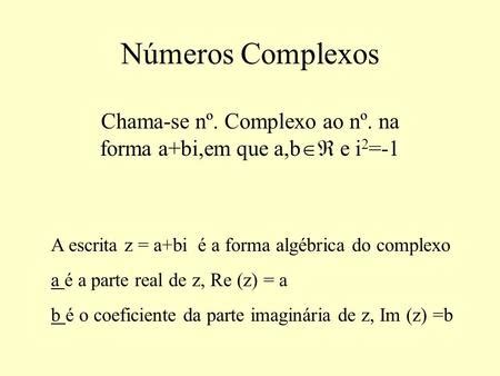 NÚMEROS COMPLEXOS NA FORMA TRIGONOMÉTRICA ppt carregar